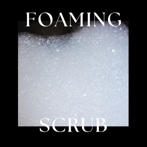 Foaming Scrub